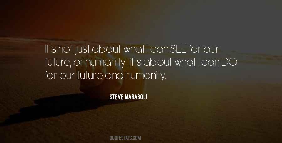 See Our Future Quotes #23108