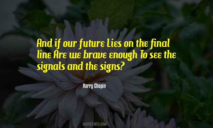 See Our Future Quotes #713297