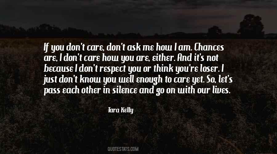 Quotes About Care And Respect #945180