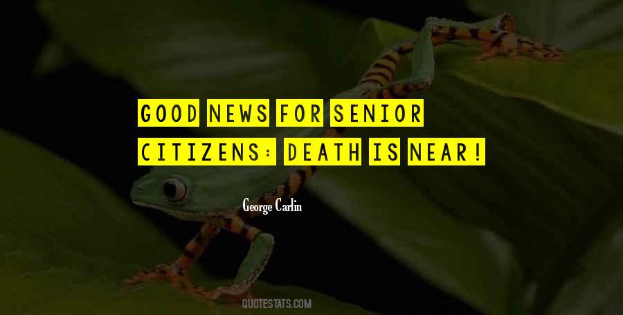 Quotes About Senior Citizens #1441702