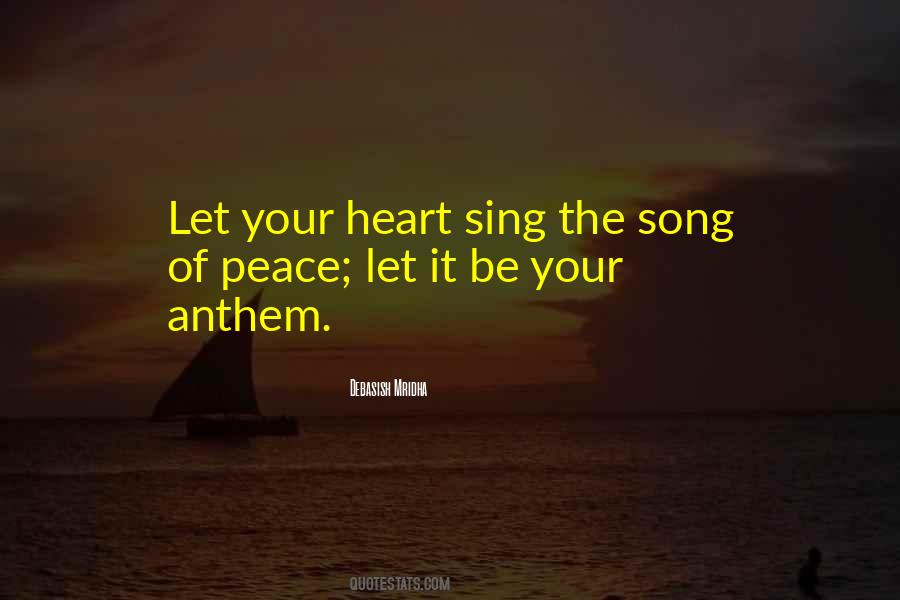 Sing The Song Of Peace Quotes #1504989