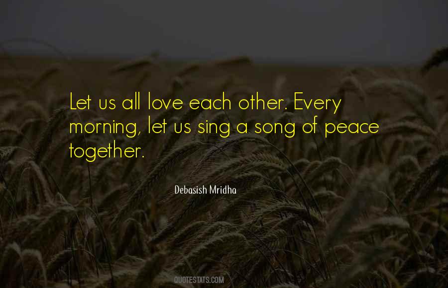 Sing The Song Of Peace Quotes #1564983