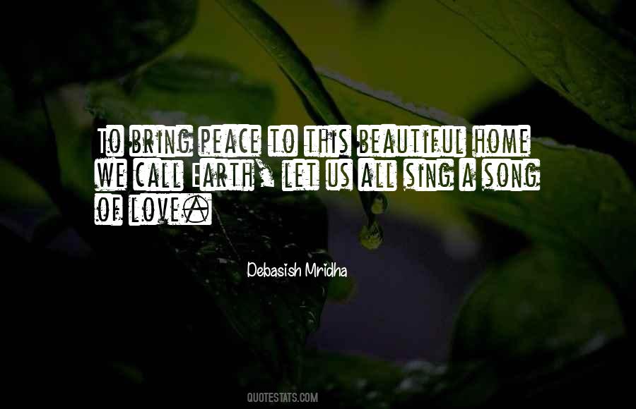 Sing The Song Of Peace Quotes #1588374