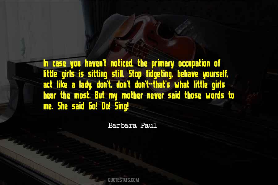 Words Of A Mother Quotes #1070399