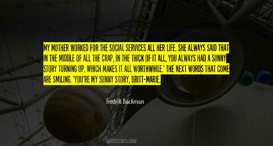 Words Of A Mother Quotes #1299427