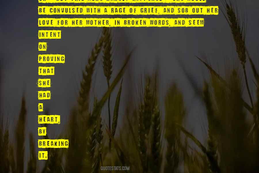 Words Of A Mother Quotes #1652407