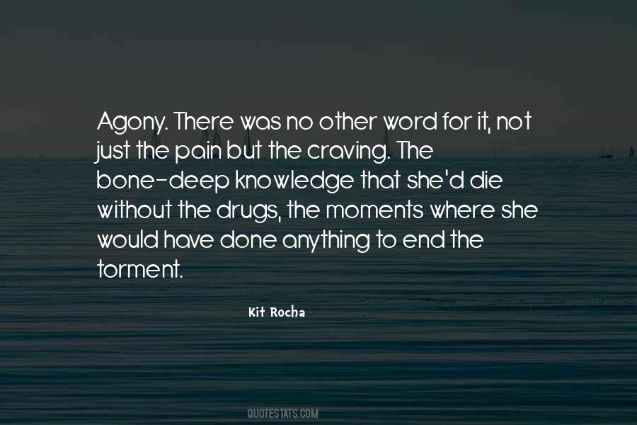 Quotes About The Drugs #1695971