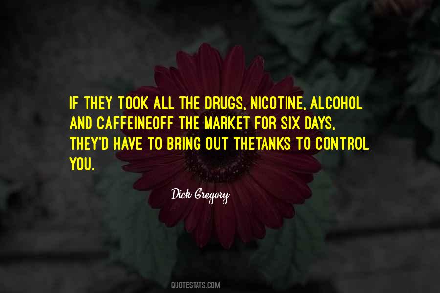 Quotes About The Drugs #384058