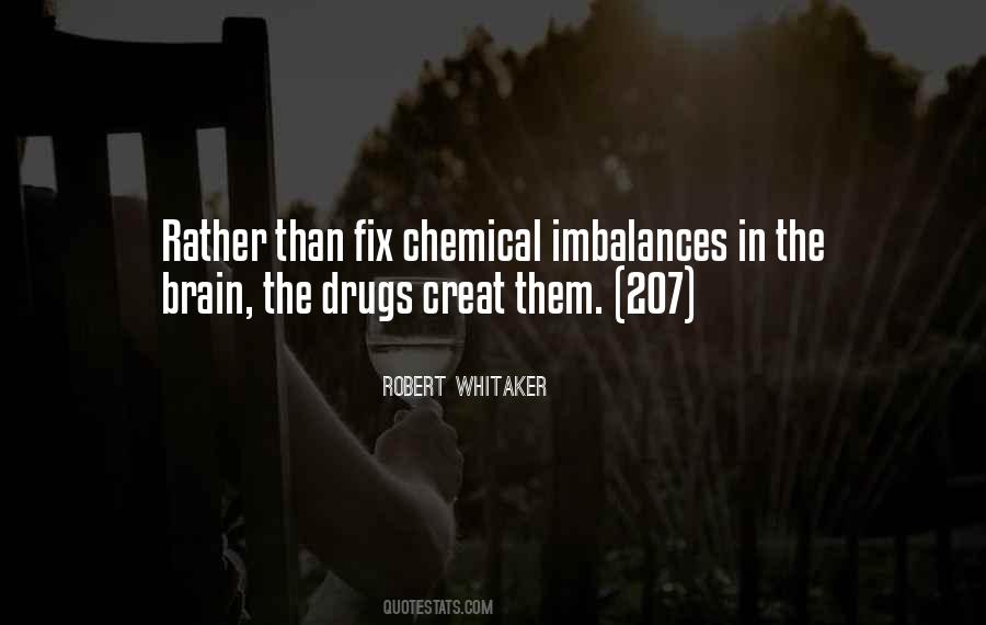 Quotes About The Drugs #651185