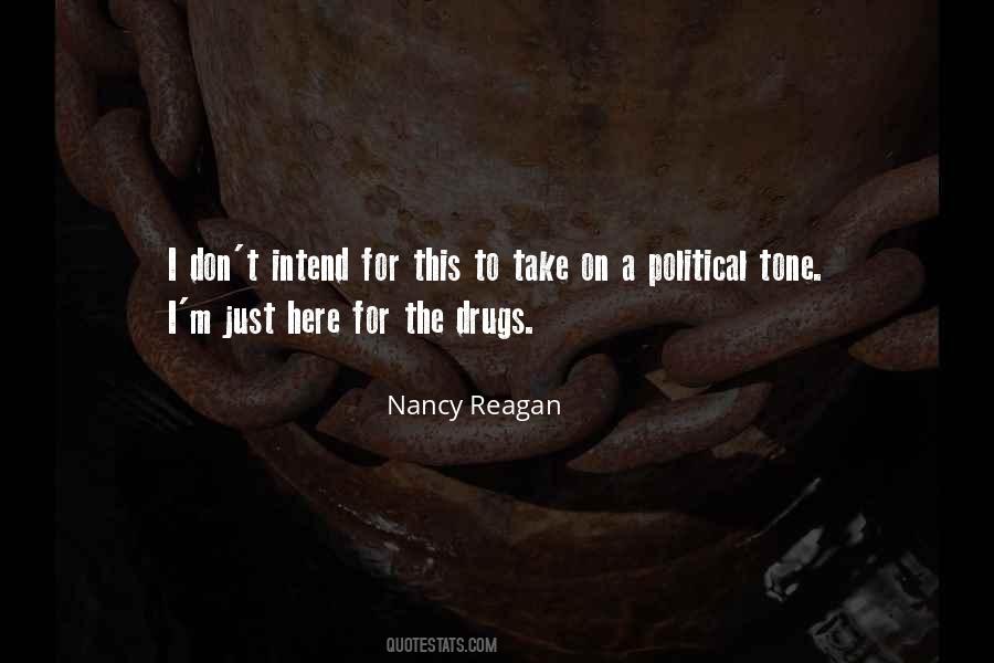 Quotes About The Drugs #955387