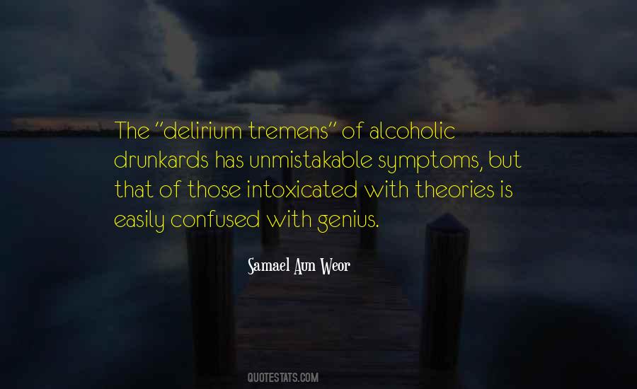 Quotes About Intoxicated #11485