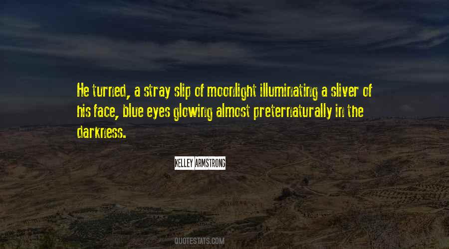 Quotes About Glowing Eyes #1260886