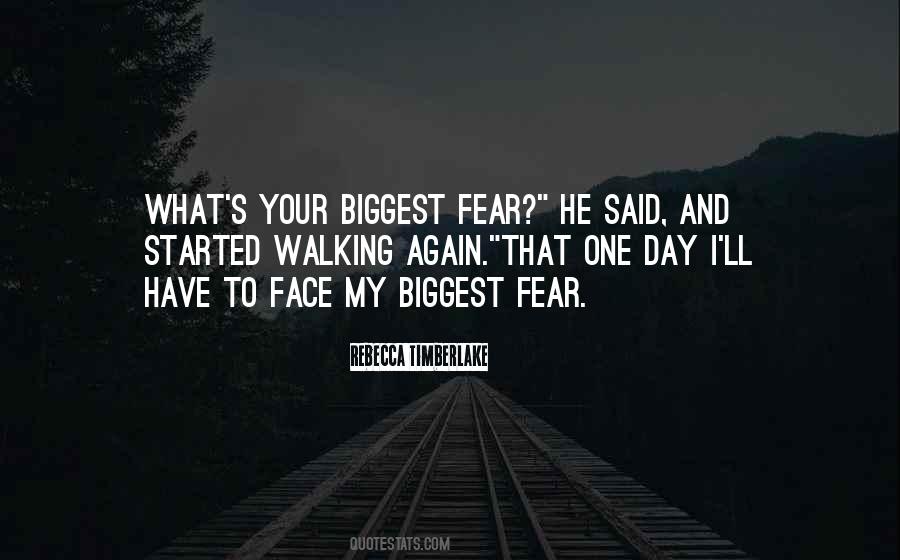 Quotes About Face Your Fears #333418