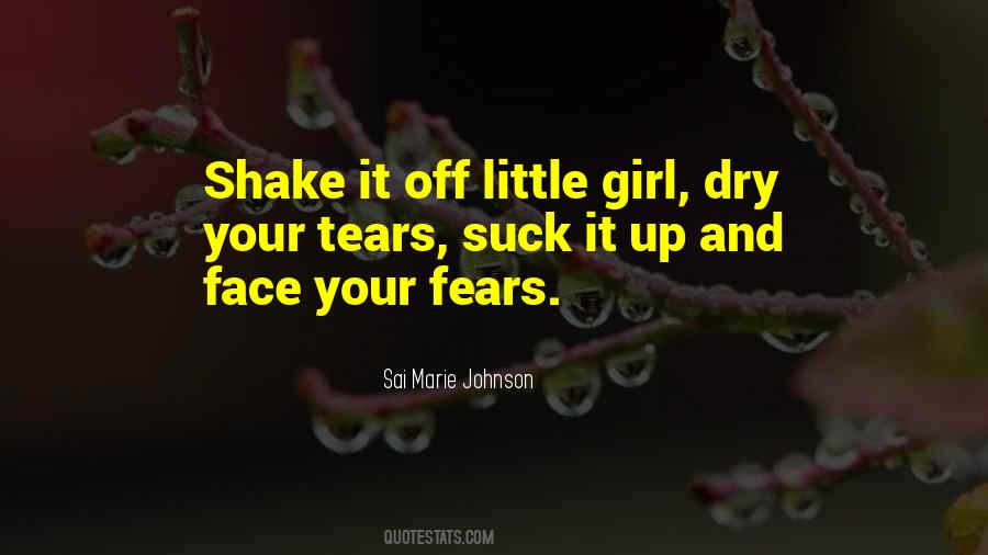 Quotes About Face Your Fears #762869