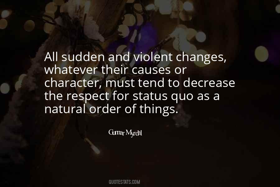 Sudden Changes Quotes #1642102