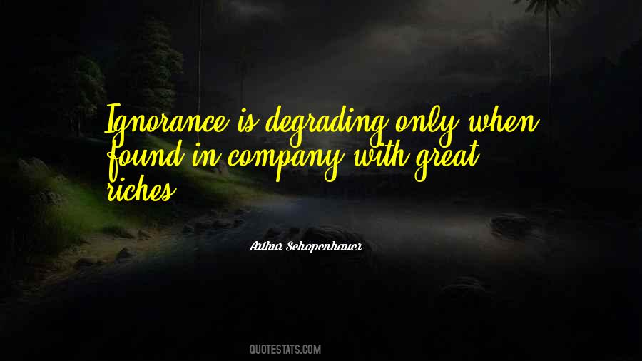 Quotes About Degrading #1116326