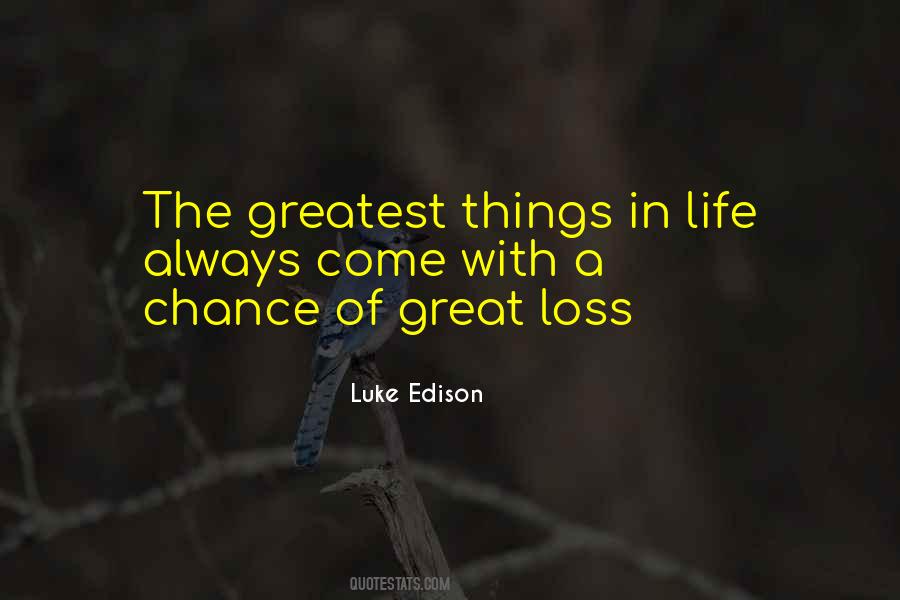 Great Loss Quotes #1315476