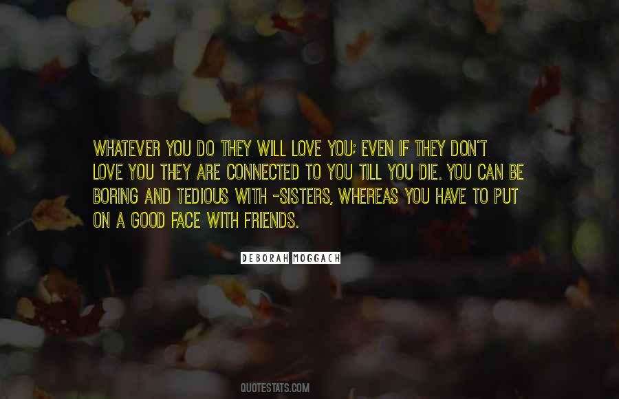 Quotes About Love You Sister #1184041