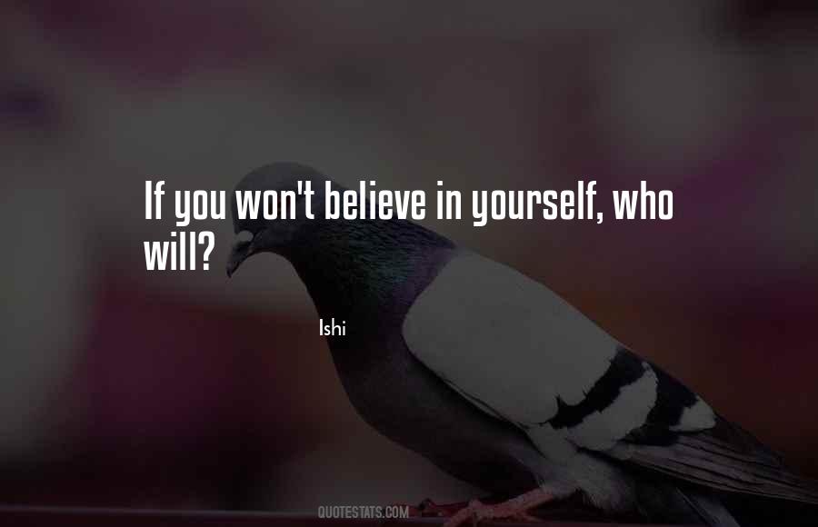 Quotes About Believe In Yourself #107844