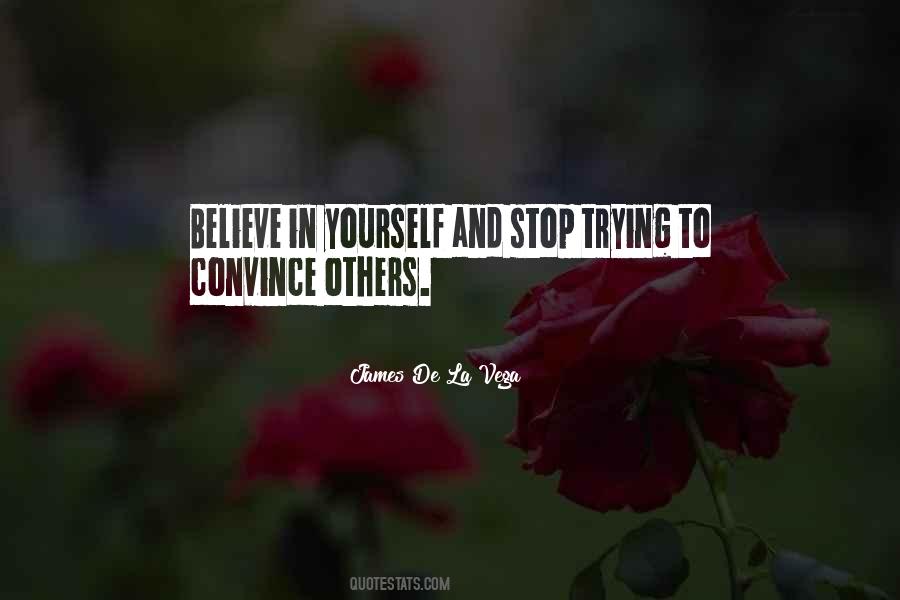 Quotes About Believe In Yourself #150802