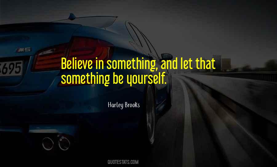 Quotes About Believe In Yourself #99465