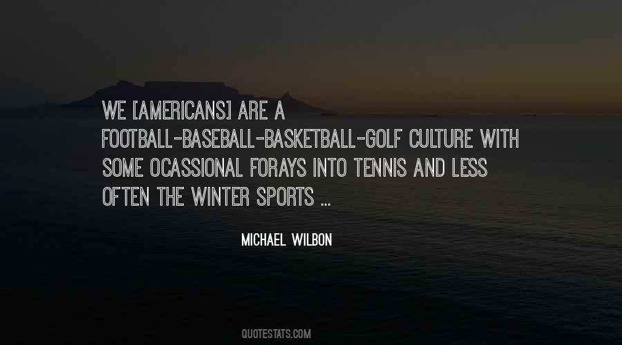 Quotes About Culture In Sports #109068