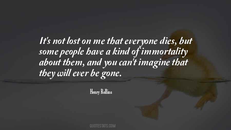 Quotes About Everyone Dies #1239262