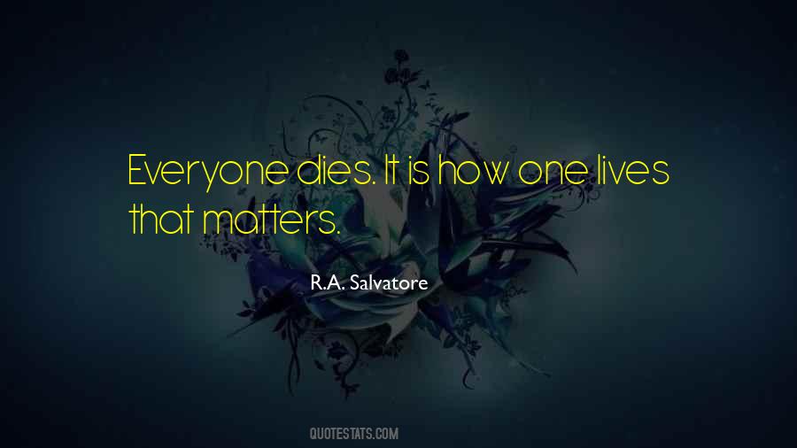 Quotes About Everyone Dies #1848185