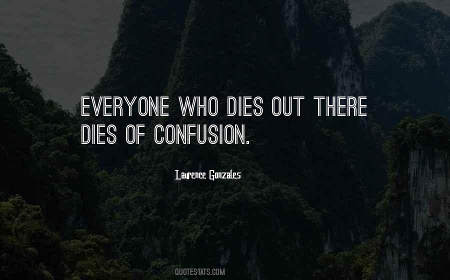 Quotes About Everyone Dies #287118