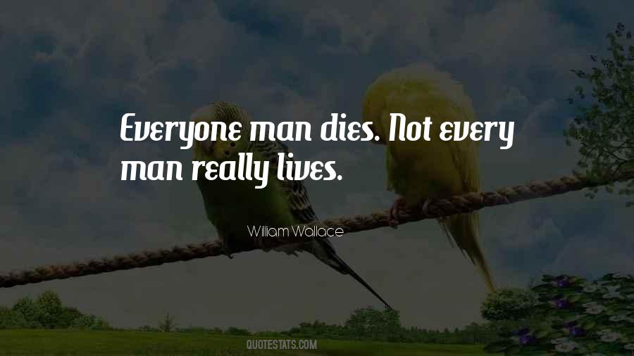 Quotes About Everyone Dies #714848