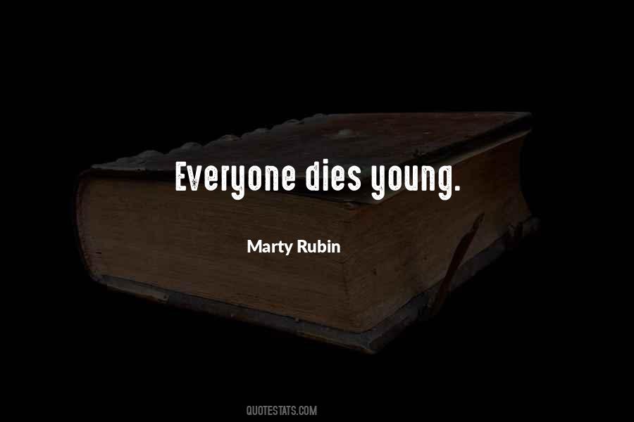 Quotes About Everyone Dies #765698
