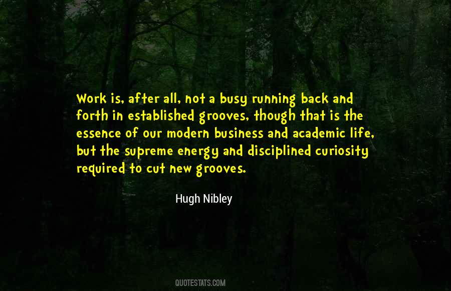 Quotes About The Busy Life #409241