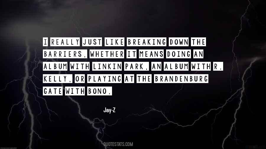 Quotes About Breaking Down #1635449