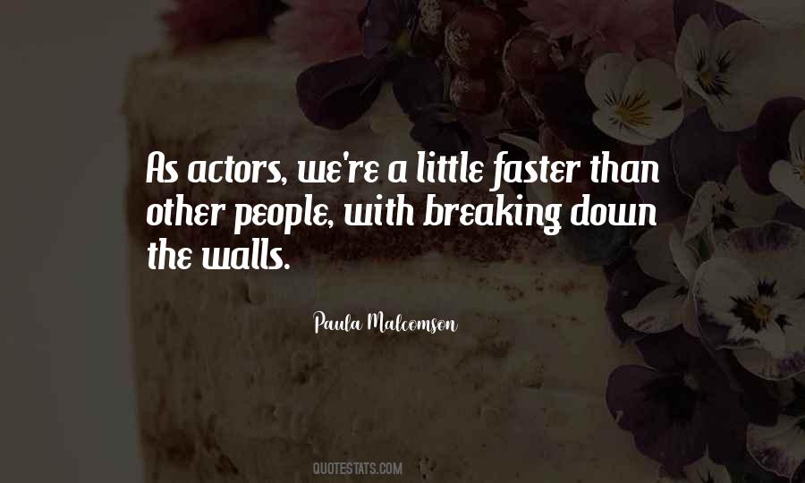 Quotes About Breaking Down #16677