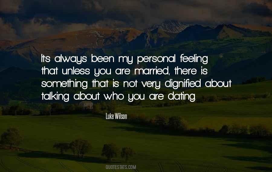 You Are Very Something Quotes #445940