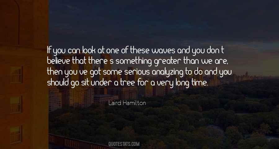 You Are Very Something Quotes #710196