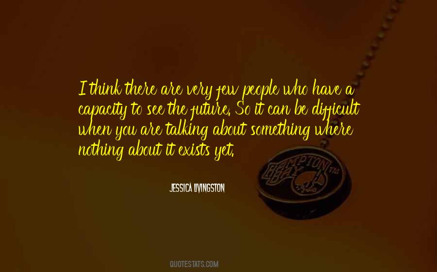 You Are Very Something Quotes #843005