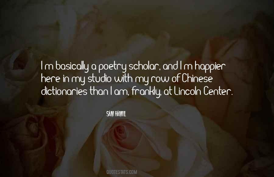 Quotes About Lincoln Center #895097