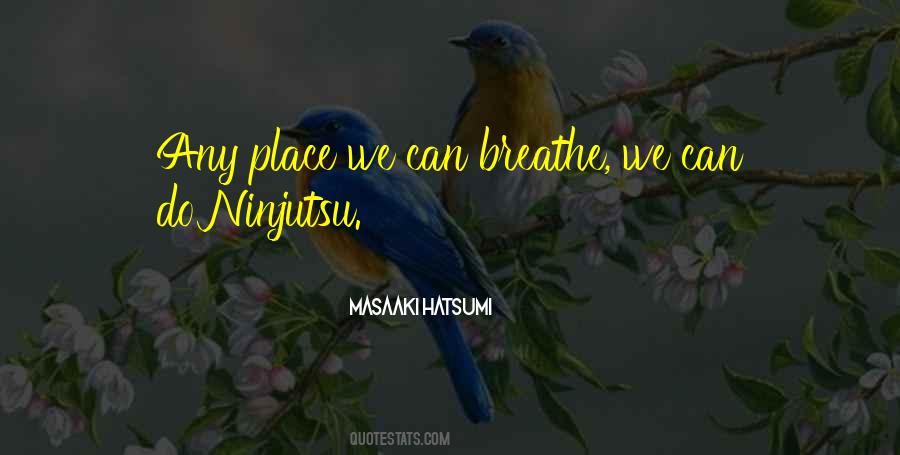 Quotes About Ninjutsu #1027374