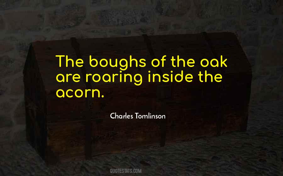 Quotes About Acorns #1198895