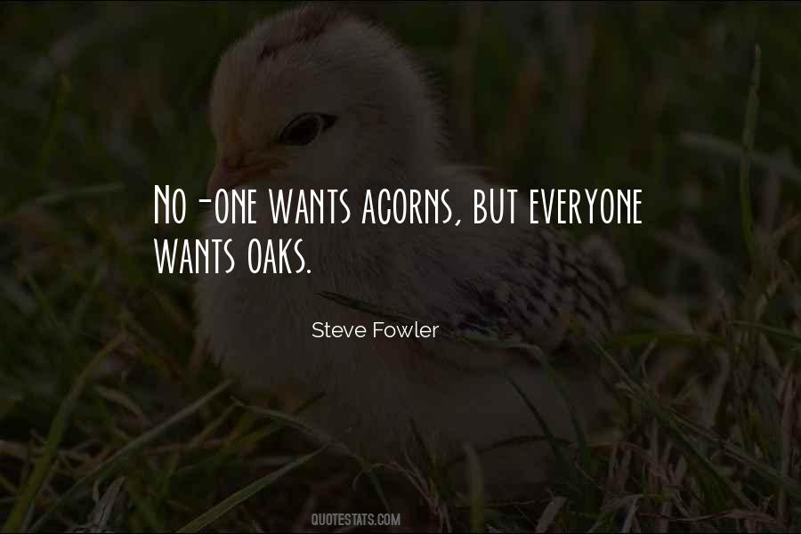 Quotes About Acorns #599460