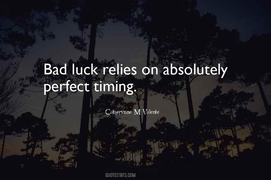 Quotes About Perfect Timing #1113881