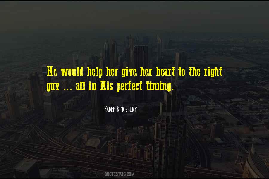 Quotes About Perfect Timing #1313384