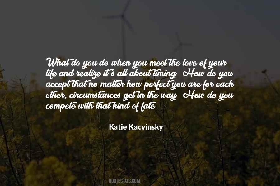 Quotes About Perfect Timing #312523
