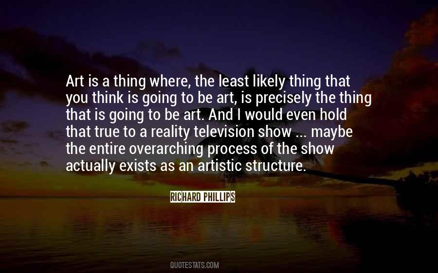 Quotes About Artistic Process #330178