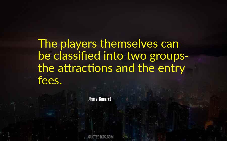 Quotes About Attractions #876220