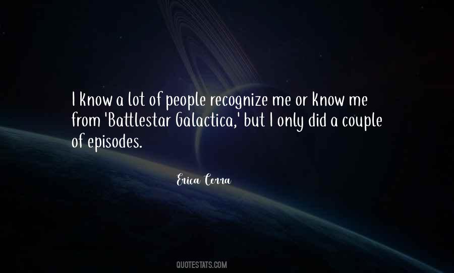 Quotes About Battlestar Galactica #312891