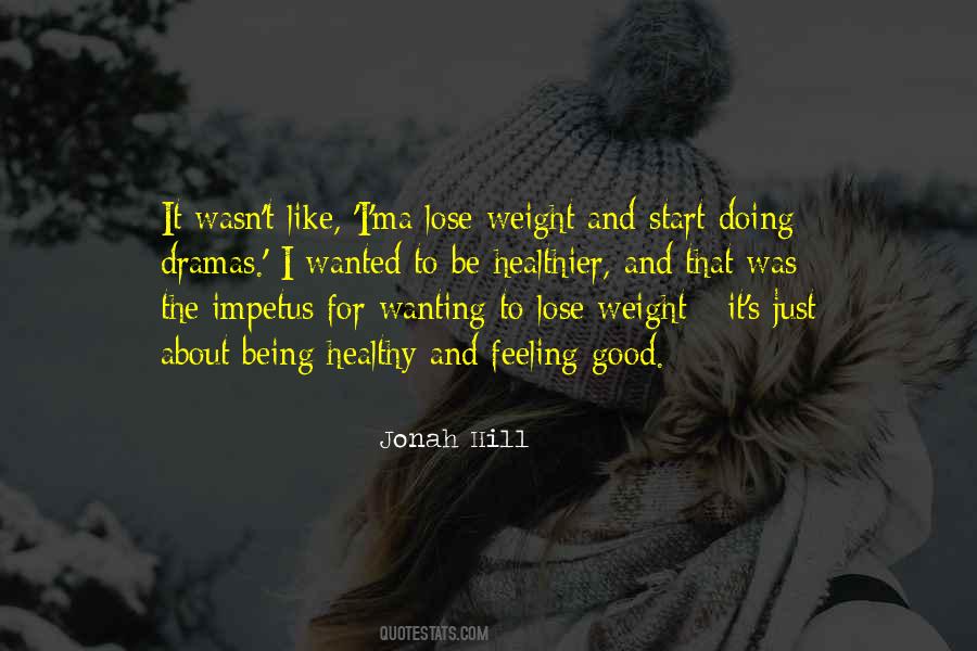 Quotes About Wanting To Lose Weight #1238689