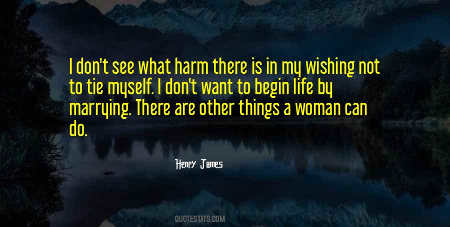 Quotes About Wishing Harm To Others #884748