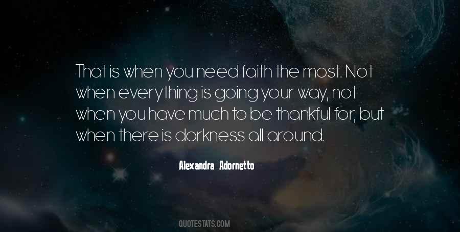 Much To Be Thankful For Quotes #1348805